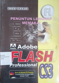 Penuntun Lengkap Memakai Adobe Flash Profesional.