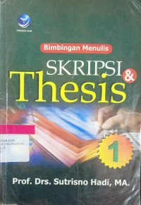 Bimbingan Menulis Skripsi dan Thesis.