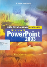 Image of Cara Cepat dan Mudah Menguasai Microsoft Power Poin 2003