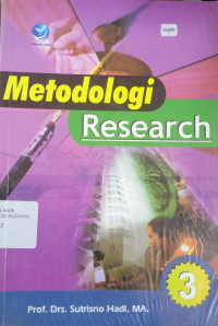 Image of Metodologi Reserch Untuk Penulisan Laporan. Skripsi, Thesis dan Disertasi