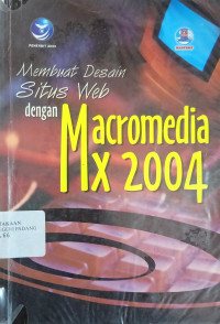 Membuat Desain Situs Web Dengan Macromedia Mx 2004