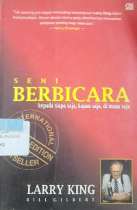 Image of Seni Berbicara : Kepada Siapa Saja, Kapan Saja, Dimana Saja.