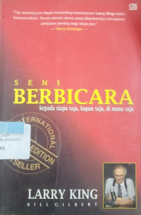 Seni Berbicara : Kepada Siapa Saja, Kapan Saja, Dimana Saja.