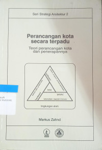 Perancangan Kota Secara Terpadu.