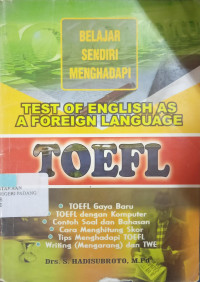 Belajar sendiri menghadapi test of english as a foreign language toefl