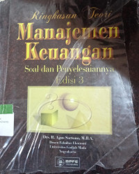 Ringkasan Teori Manajemen Keuangan : Soal dan Penyelesaiannya