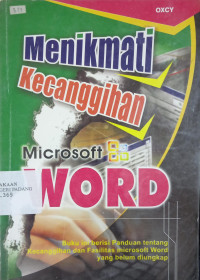 Menikmati Kecanggihan Microsoft Word