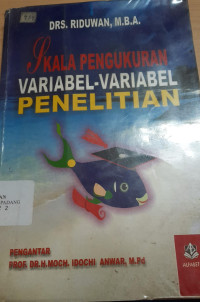 Skala pengukuran variabel-variabel penelitian