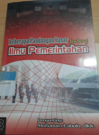 Beberapa pandangan dasar tentanf ilmu pemerintahan