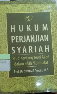 Image of hukuman perjanjian syariah, studi tentang teori akad dalam fikih mualat