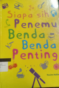 Siapa sih penemu benda penting