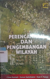 Image of Perencanaan dan pengembangan wilayah