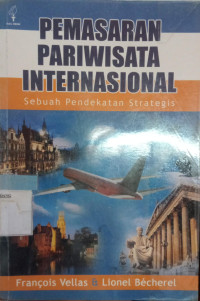 Perusahaan pariwisata internasional : sebuah pedekatan stategis