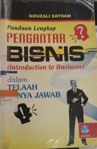 Image of Panduan Lengkap Pengantar Bisnis dalam Telaah Tanya Jawab