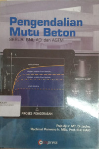 Image of Pengendalian Mutu Beton Sesuai SNI, AC dan ASTM