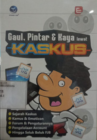 Gaul, pinter dan kaya lewat kaskus