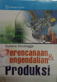 Perancanaan dan pengendalian produksi