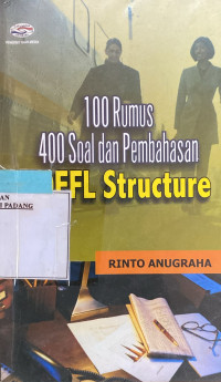 Image of 100 Rumus dan 400 Soal dan Pembahasan Toefl Structure