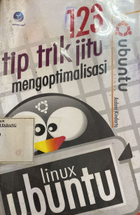 123 Tip Trik jitu mengoptimalisasi linux ubuntu