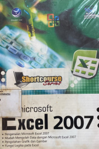 Short Course series : Microsoft Excel 2007