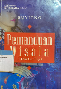 Pemanduan Wisata ; Tour Guiding