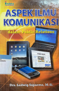 Aspek Ilmu Komunikasi dalam Public Relations