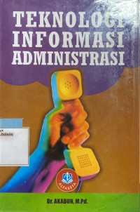 Image of TEKNOLOGI INFORMASI ADMINISTRASI
