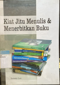 kiat jitu menulis dan nenerbik=tmkan buku