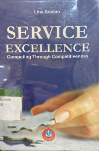 Image of service excellence; competing through competitiveness