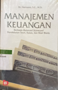 Image of manajemen keuangan; berbaris balanced senecurd pendekatan teori , kasus dan riset bisnis