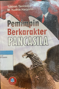 Pemimpin Berkarakter Pancasila.