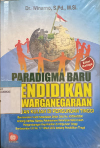 Image of Paradigma Baru Pendidikan Kewarganegaraan; Panduan Kuliah Di Perguruan Tinggi
