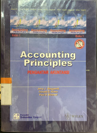 Accounting principles 7 th edition= Pengantar Akuntansi  Ed.7 / Buku 1.