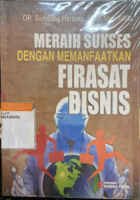 Meraih sukses dengan memanfaatkan firasat bisnis.