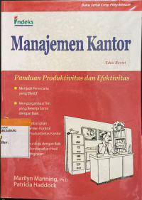 Manajemen kantor :Panduan Produktivitas dan revisi efektivitas.