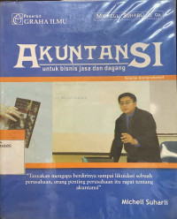 Akuntansi untuk bisnis jasa dan dagang : Tanyakan mengapa berdirinya sampai likuidasi sebuah perusahaan,orang penting perusahaan itu rapat tentang akuntansi.