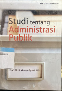 Studi  Tentang Administrasi Publik