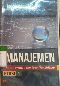 Manajemen : Teori, Praktik, dan riset pendidikan Ed.4.