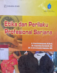 Etika dan Perilaku Profesional Sarjana