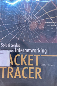 Packet tracer : Solusi cerdas menguasai Internetworking