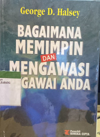 Bagaimana memimpin dan mengawasi pegawai anda