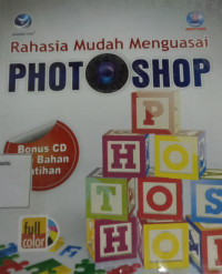 Rahasia mudah menguasai photoshop