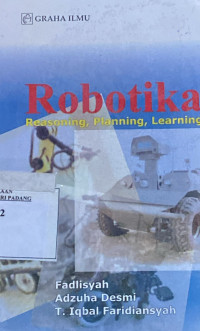 Robotika ; Reasoning,Planning,Leorning