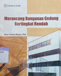 Merancang Bangunan Gedung Bertingkat Rendah