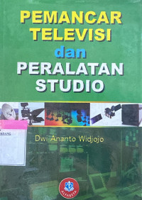 Pemancar Televisi dan peralatan studio