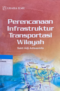 Perencanaan Infrastruktur Transportasi Wilayah