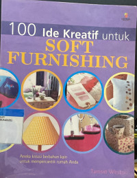 Image of 100 ide kreatif untuk soft furnishing
