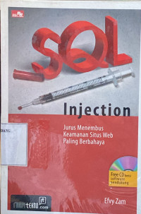 SQL Injection : Jurus menembus keamanan situs web paling berbahaya