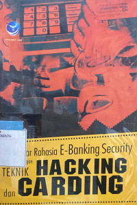 Image of Bongkar rahasia E-banking sekurity dengan teknik hacking dan carding