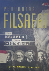 Image of Pengantar Filsafat : Dari Massa Klasik Bingga Pastmodernisasi